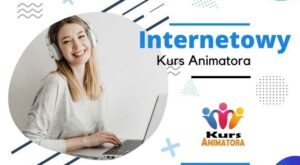 Internetowy Kurs Animatora