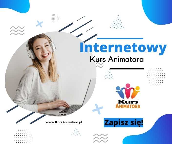 Internetowy Kurs Animatora