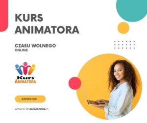 Kurs Animatora Czasu Wolnego