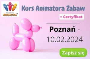 Kurs Animatora Poznań - AkademiaAnimatora.pl