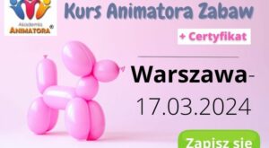 Kurs Animatora dla Dzieci Warszawa
