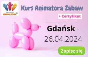Kurs Animatora Gdańsk