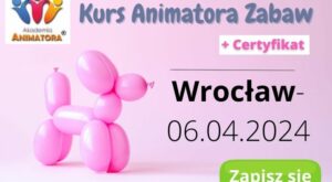 Kurs Animatora Dzieci Wrocław