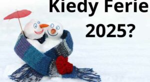 Kiedy Ferie 2025