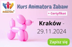 Kurs Animatora Kraków - AkademiaAnimatora.pl