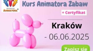 Kurs Animatora Zabaw Kraków - 6.06.2025