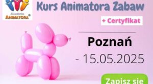 Kurs Animatora Zabaw dla Dzieci w Poznaniu