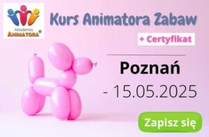 Kurs Animatora Zabaw dla Dzieci w Poznaniu