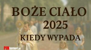 Boże Ciało 2025 Kiedy Wypada