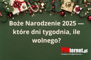 Boże Narodzenie 2025 — które dni tygodnia i ile wolnego?