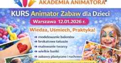 Kurs Animatora Warszawa - AkademiaAnimatora.pl