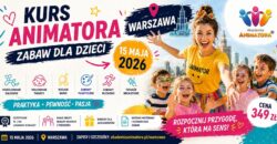 Kurs Animatora Dziecięcego Warszawa