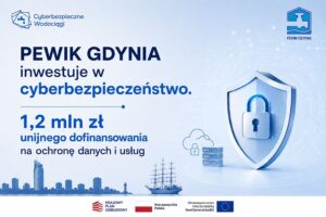 Infografika PEWIK Gdynia - inwestycja w cyberbezpieczeństwo 1,2 mln zł dofinansowania z KPO w ramach programu Cyberbezpieczne Wodociągi