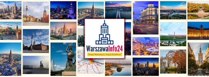 Kolaż zdjęć Warszawy — panoramy, zabytki i Wisła — z logo WarszawaInfo24 i hasłem „Twoja Warszawa, Twoja Dzielnica"